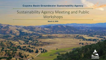 Sustainability Agency Meeting and Public  Workshops  March 6, 2019  Agenda    Welcome and