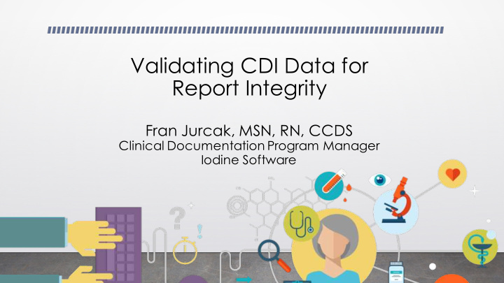 validating cdi data for report integrity