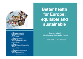 Better health  Better health  Better health  Better health  for Europe:  for Europe:  p  equitable