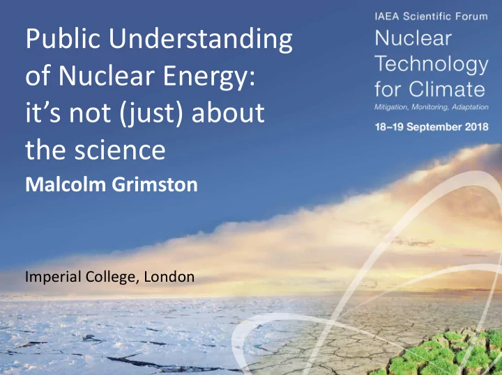 public understanding of nuclear energy it s not just