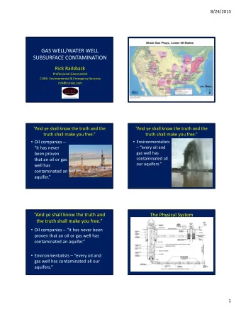 GAS WELL/WATER WELL SUBSURFACE CONTAMINATION Rick Railsback Professional Geoscientist CURA