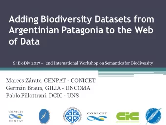 Adding Biodiversity Datasets from  Argentinian Patagonia to the Web of Data S4BioDiv 2017  2nd