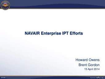 Howard Owens  Brent Gordon  15 April 2014  2014-320  NAVAIR Business Fiscal Year 2012  Overview