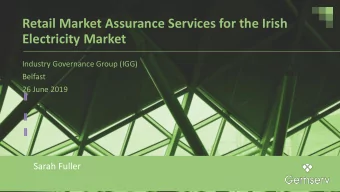 Electricity Market  Industry Governance Group (IGG)  Belfast  26 June 2019  Sarah Fuller  New
