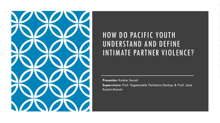 how do pacific youth understand and define intimate
