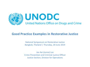 National Symposium on Restorative Justice  Bangkok, Thailand | Thursday, 20 June 2019  Jee Aei