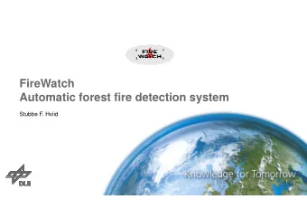 FireWatch  Automatic forest fire detection system  Stubbe F. Hviid  Damage from Forest Fires