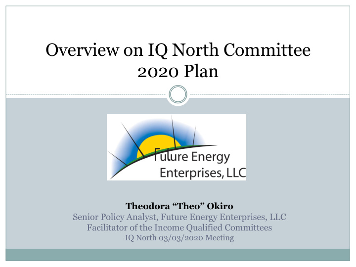 overview on iq north committee