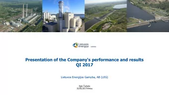 QI 2017  Lietuvos Energijos Gamyba, AB (LEG)  Egl iuait  15/05/2017Vilnius  Content  About