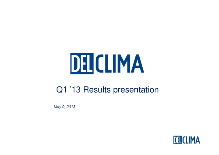 q1 13 results presentation