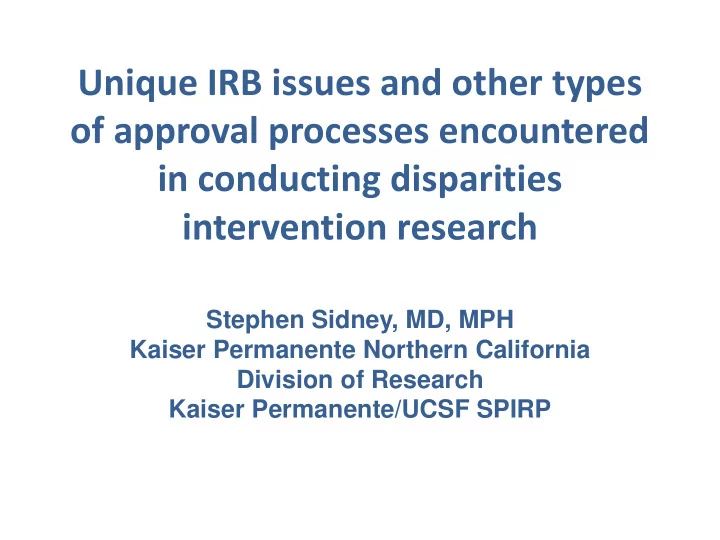 of approval processes encountered