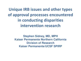 of approval processes encountered  in conducting disparities  intervention research  Stephen