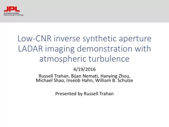 Low-CNR inverse synthetic aperture  LADAR imaging demonstration with  atmospheric turbulence