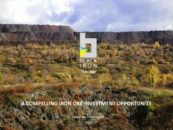A COMPELLING IRON ORE INVESTMENT OPPORTUNITY  Corporate Presentation  2018  DISCLAIMER  Forward