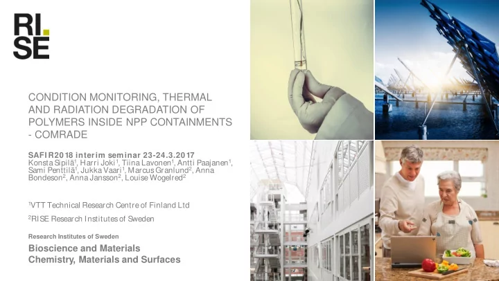 condition monitoring thermal and radiation degradation of