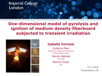 subjected to transient irradiation  Izabella Vermesi  Guillermo Rein  Department of Mechanical