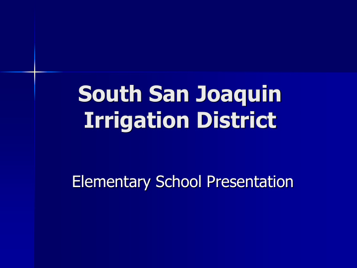 south san joaquin