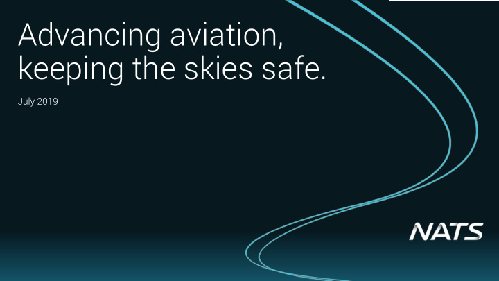advancing aviation keeping the skies safe