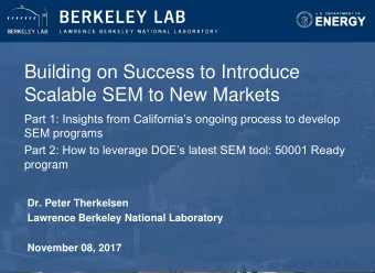 Building on Success to Introduce  Scalable SEM to New Markets  Part 1: Insights from Californias