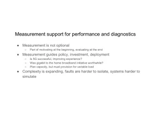 Measurement is not optional   Part of motivating at the beginning, evaluating at the end