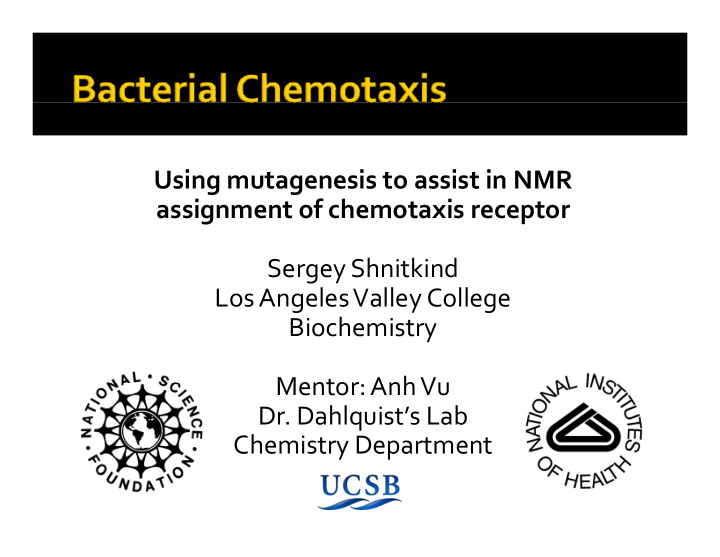 u i using mutagenesis to assist in nmr t i t i t i nmr