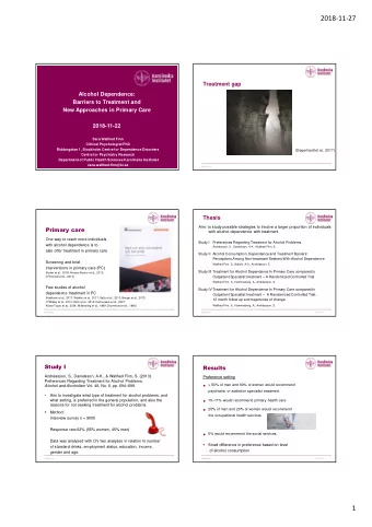 2018-11-27  Treatment gap  Alcohol Dependence:  Barriers to Treatment and  New Approaches in