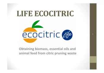 LIFE ECOCITRIC  H Obtaining biomass, essential oils and animal feed from citric pruning waste The