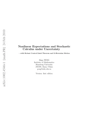arXiv:1002.4546v1  [math.PR]  24 Feb 2010  Nonlinear Expectations and Stochastic  Calculus under