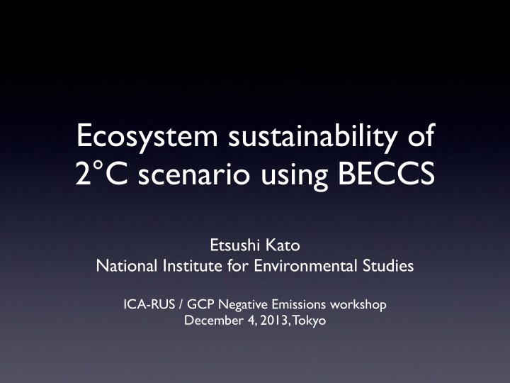 ecosystem sustainability of 2 c scenario using beccs