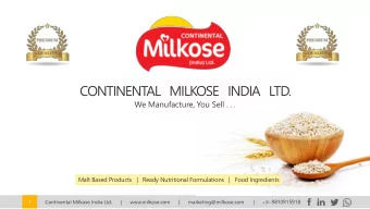 CONTINENTAL   MILKOSE   INDIA   LTD.  We Manufacture, You Sell . . .  Malt Based Products   |