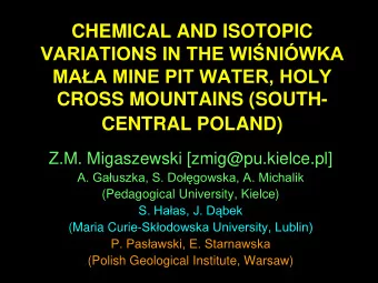 CENTRAL POLAND)  Z.M. Migaszewski [zmig@pu.kielce.pl] A. Gauszka, S. Dogowska, A. Michalik