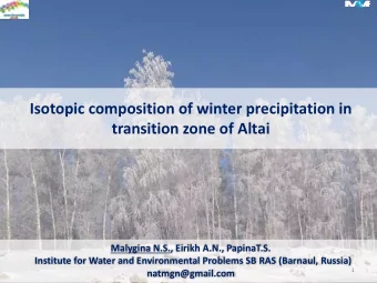 Isotopic composition of winter precipitation in  transition zone of Altai  Malygina N.S., Eirikh