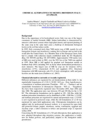 CHEMICAL ALTERNATIVES TO METHYL BROMIDE IN ITALY:  AN UPDATE  Andrea Minuto*, Angelo Garibaldi and