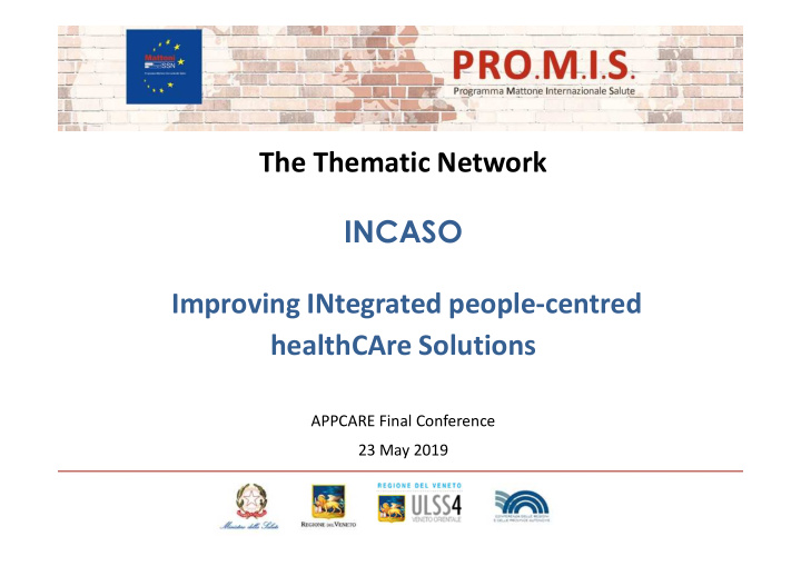 the thematic network incaso improving integrated people