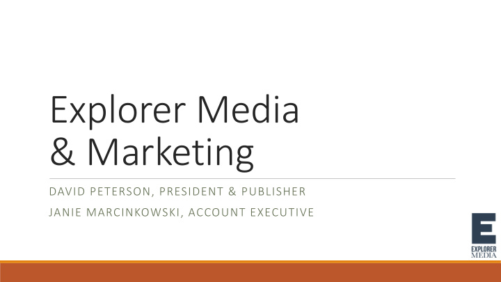 explorer media amp marketing