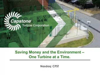 Saving Money and the Environment   One Turbine at a Time.  Nasdaq: CPST  Safe Harbor  This