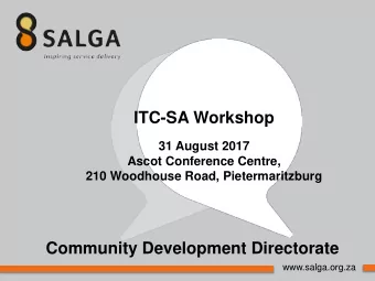 ITC-SA Workshop  31 August 2017  Ascot Conference Centre,  210 Woodhouse Road, Pietermaritzburg