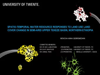 SPATIO-TEMPORAL WATER RESOURCE RESPONSES TO LAND USE LAND  COVER CHANGE IN SEMI-ARID UPPER TEKEZE