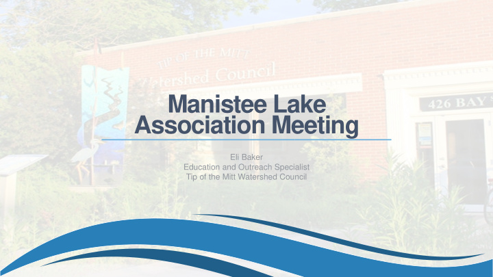 manistee lake association meeting