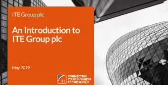 An Introduction to  ITE Group plc  May 2019  Contents    Our Senior Executive team  pg 2