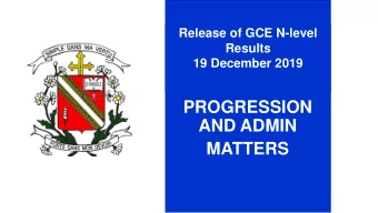 PROGRESSION  AND ADMIN  MATTERS  For your collection  1. Result slip - pathways indicated on result