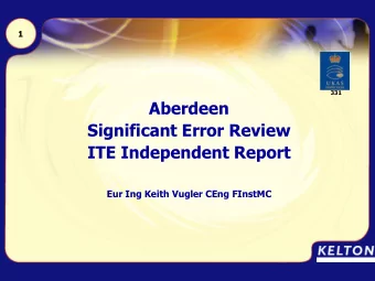 1  331  Aberdeen  Significant Error Review  ITE Independent Report Eur Ing Keith Vugler CEng