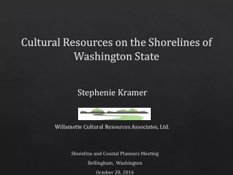 Stephenie Kramer  Willamette Cultural Resources Associates, Ltd.  Photo courtesy of DAHP  Photos