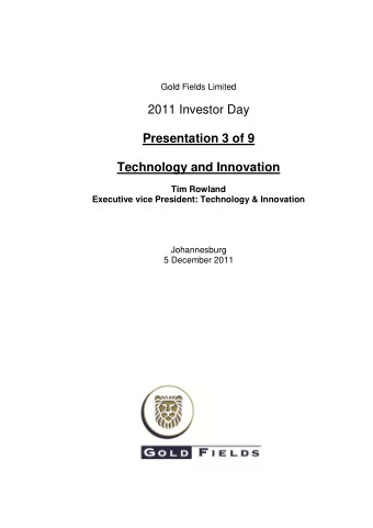 2011 Investor Day  Presentation 3 of 9 Technology and Innovation  Tim Rowland  Executive vice