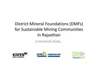 District Mineral Foundations (DMFs)  for Sustainable Mining Communities  in Rajasthan  in Rajasthan