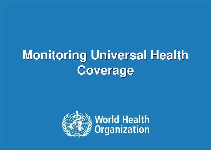 monitoring universal health