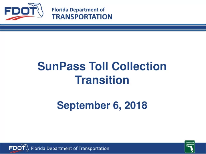 sunpass toll collection transition