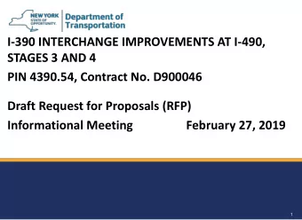 I-390 INTERCHANGE IMPROVEMENTS AT I-490,  STAGES 3 AND 4  PIN 4390.54, Contract No. D900046  Draft