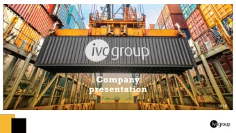 presentation  2018  Content  01  IVC Group  02  Part of Mohawk Industries  03  Future-proof, for
