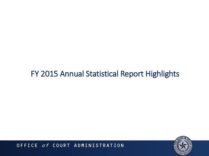 fy 2015 annual statistical report hig ighlights
